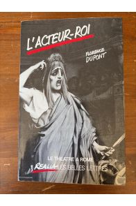 L'Acteur-Roi, Le théâtre à Rome