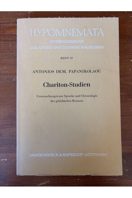 Chariton-Studien, Untersuchungen zur Sprache und Chronologie der griechischen Romane