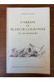 L'abbaye de Blanche Couronne et ses prieurés