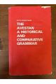 The Avestan, a historical and comparative grammar