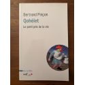 Qohélet - Le parti pris de la vie