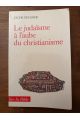 Le Judaïsme à l'aube du christianisme