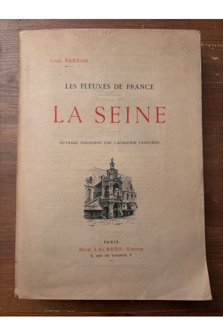Les fleuves de France - La Seine