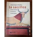 Le sacrifice, Vocation et subversion du sacrifice dans les deux Testaments