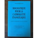 Dogmatique pour la catholicité évangélique Volume 5