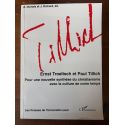 Ernst Troeltsch et Paul Tillich, Pour une nouvelle synthèse du christianisme avec la culture de notre temps