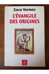 L'Evangile des origines