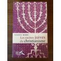 Les racines juives du christianisme