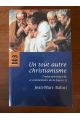 Un tout autre christianisme