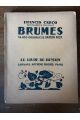 Brumes, avec 36 bois originaux de Gastion Nick