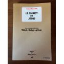 Le Christ et Jésus - Trois christologies américaines, Tillich, Cobb, Altizer