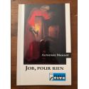 Job, pour rien