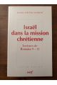 Israël dans la mission chrétienne, Lectures de Romains 9-11