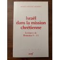 Israël dans la mission chrétienne, Lectures de Romains 9-11