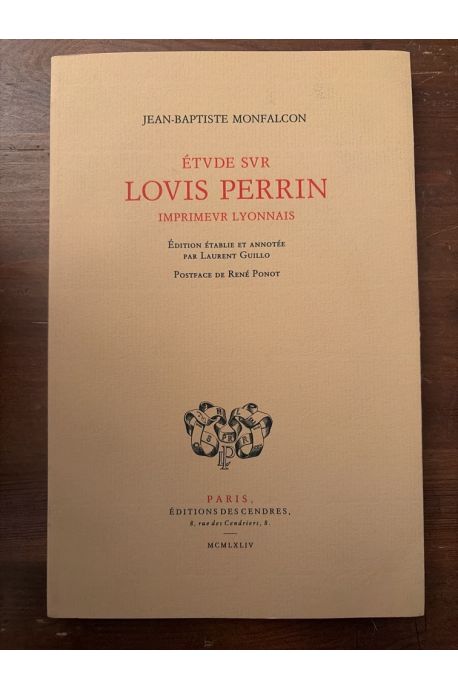Etude sur Louis Perrin, Imprimeur lyonnais