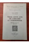 Trois cent ans de librairie et d'imprimerie, Berger-Levrault 1676-1830