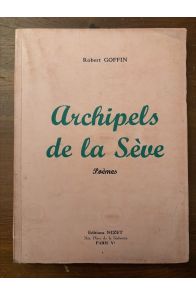 Archipels de la sève, poèmes