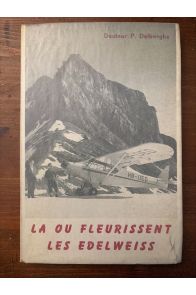 Là où fleurissent les Edelweiss