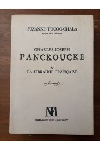 Charles-joseph Panckoucke et la librairie française, 1736-1798