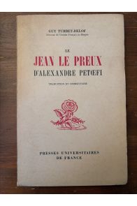 Le Jean le Preux d'Alexandre Petoefi, Traduction et commentaire