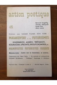 Action poétique N°48, Maïakovski et les futurismes, Manifestes futuristes russes