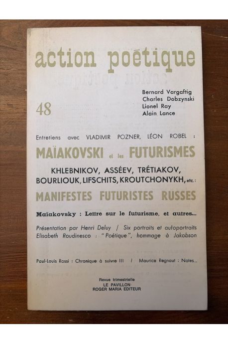 Action poétique N°48, Maïakovski et les futurismes, Manifestes futuristes russes