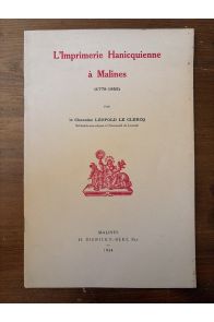 L'imprimerie Hanicquienne à Malines (1778-1855)