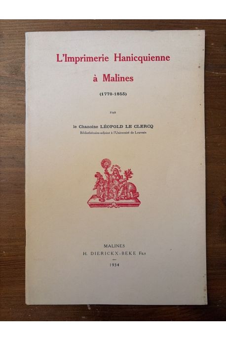 L'imprimerie Hanicquienne à Malines (1778-1855)