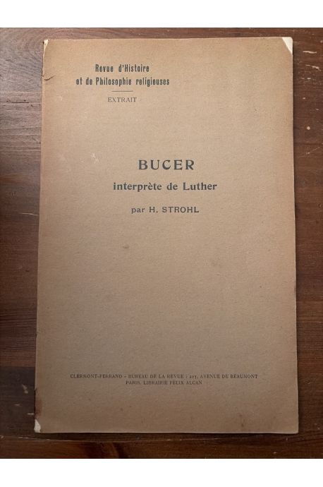 Bucer, interprète de Luther