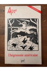 Actuel Marx N°27, L'hégémonie américaine