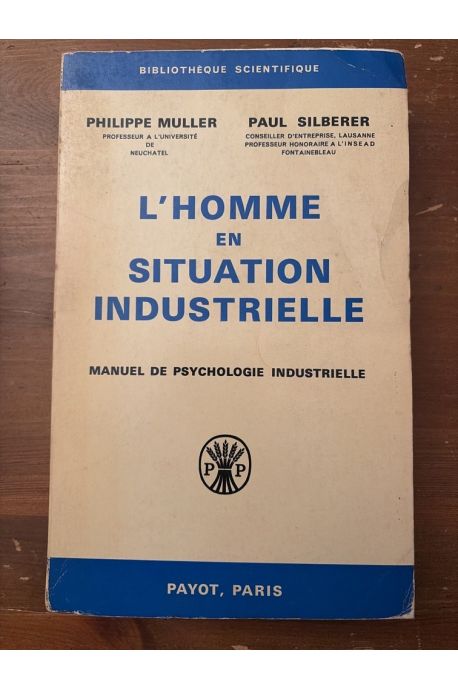 L'homme en situation industrielle