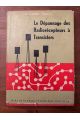 Le dépannage des radiorécepteurs à transistors