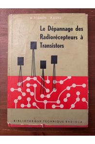 Le dépannage des radiorécepteurs à transistors