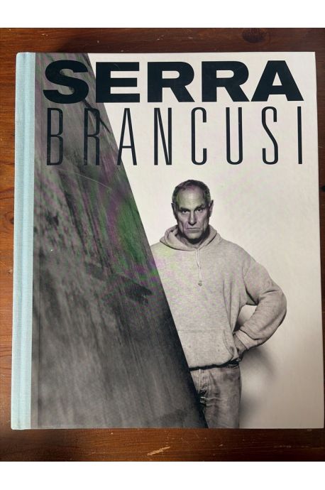 Constantin Brancusi and Richard Serra