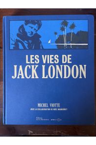 Les vies de Jack London