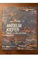 Anselm Kieffer dans la collection Würth