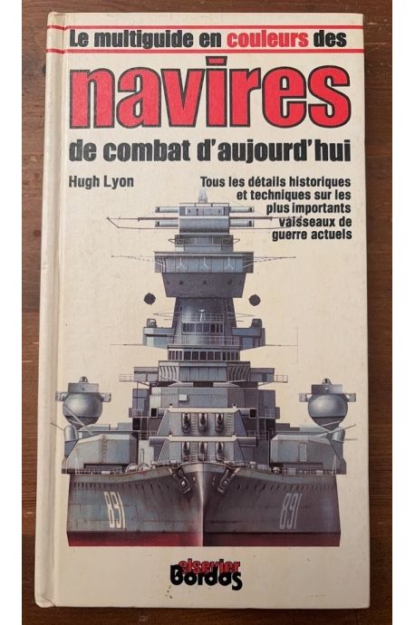 Navires de combat d'aujourdhui