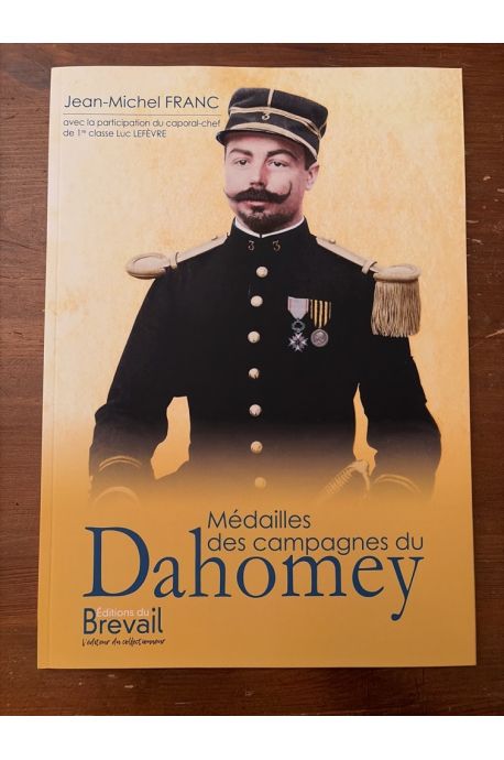 Médailles des campagnes du Dahomey