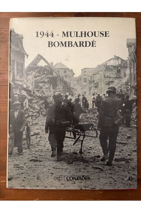 1944, Mulhouse bombardé
