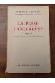La passe dangereuse