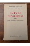 La passe dangereuse