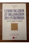 Communication et organisation des entreprises, Approche critique et cas pratiques