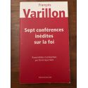 Sept conférences inédites sur la foi