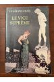 Le vice suprême