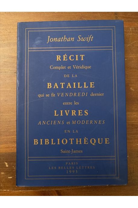 Récit complet et véridique de la bataille qui se fit vendredi dernier...