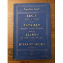 Récit complet et véridique de la bataille qui se fit vendredi dernier...