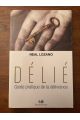 Délié, Guide pratique de la délivrance