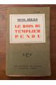 Le bois du Templier pendu